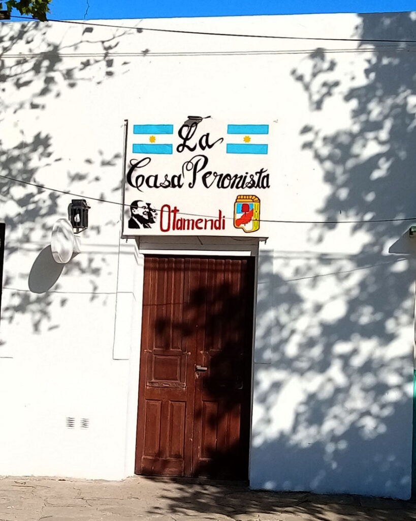 La Casa Peronista de Otamendi
